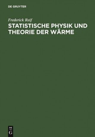 Buch Statistische Physik Und Theorie Der Warme Frederick Reif