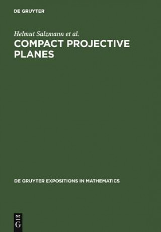 Kniha Compact Projective Planes Helmut Salzmann