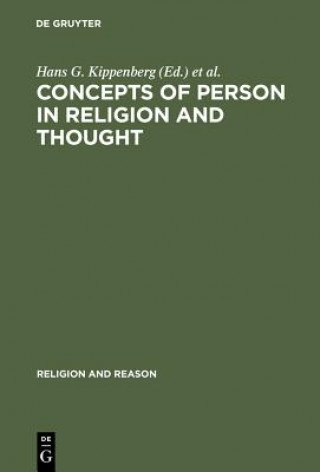 Könyv Concepts of Person in Religion and Thought Hans G. Kippenberg