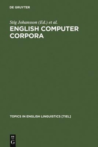 Carte English Computer Corpora Stig Johansson