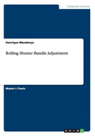 Könyv Rolling Shutter Bundle Adjustment Henrique Mendonça