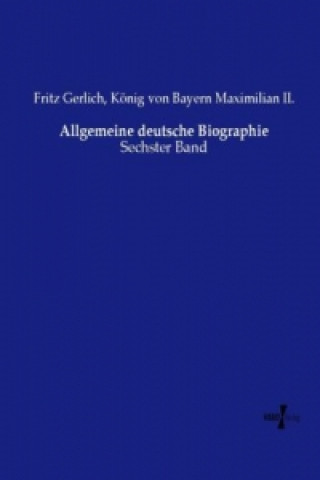 Book Allgemeine deutsche Biographie Fritz Gerlich