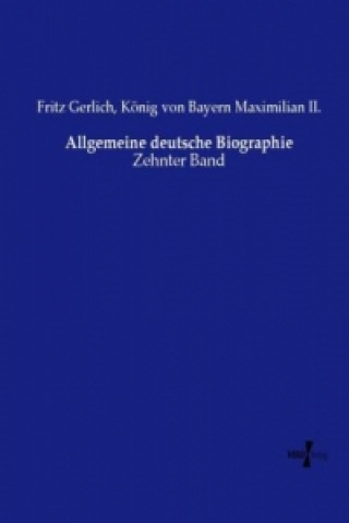 Książka Allgemeine deutsche Biographie Fritz Gerlich