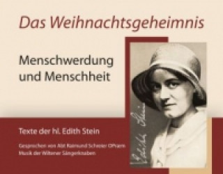 Hanganyagok Das Weihnachtsgeheimnis, 1 Audio-CD Edith Stein