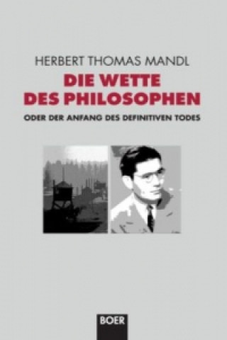 Buch Die Wette des Philosophen Herbert Thomas Mandl