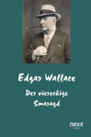 Kniha Der viereckige Smaragd Edgar Wallace