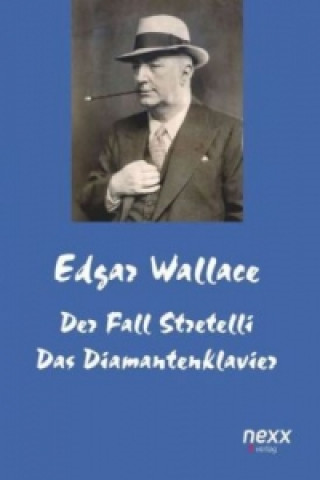 Книга Der Fall Stretelli, Das Diamantenklavier Edgar Wallace