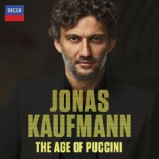 Hanganyagok Jonas Kaufmann - The Age of Puccini, 1 Audio-CD Jonas Kaufmann