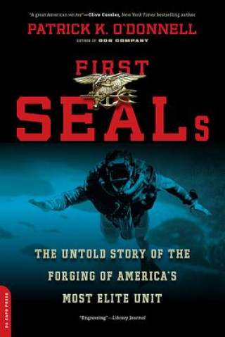 Carte First SEALs Patrick K. O'Donnell