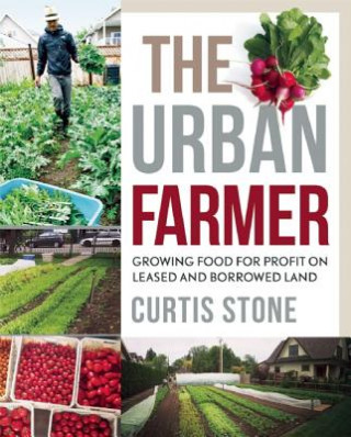 Książka Urban Farmer Curtis A Stone