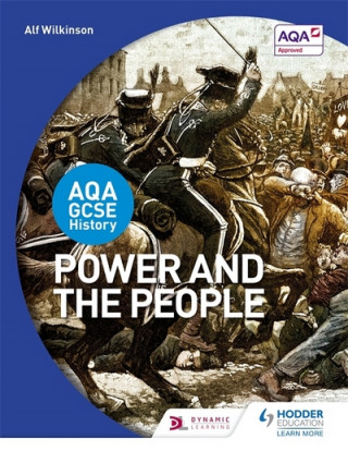 Knjiga AQA GCSE History: Power and the People Alf Wilkinson