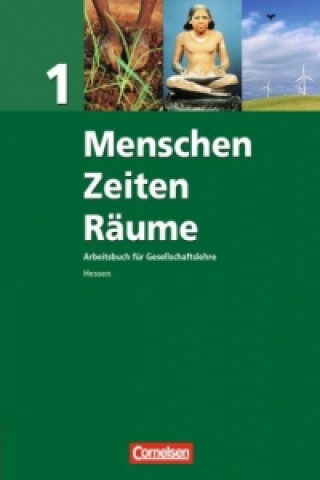 Książka Menschen-Zeiten-Räume - Arbeitsbuch für Gesellschaftslehre - Hessen - Band 1 Ellen Rudyk