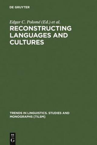 Kniha Reconstructing Languages and Cultures Edgar C. Polomé
