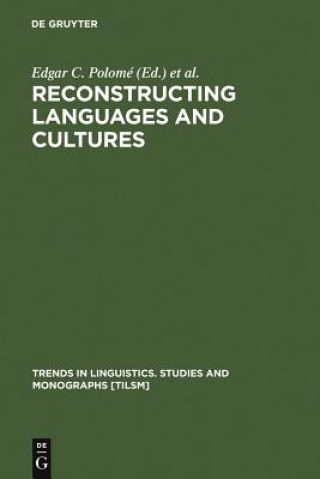 Książka Reconstructing Languages and Cultures Edgar C. Polomé