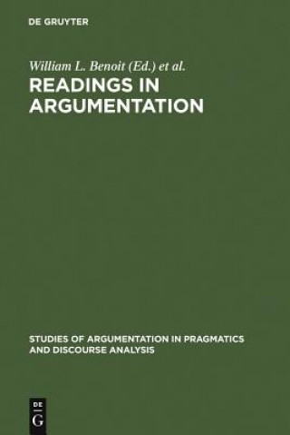 Kniha Readings in Argumentation William L. Benoit