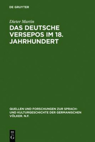 Könyv Deutsche Versepos Im 18. Jahrhundert Dieter Martin