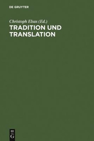 Carte Tradition und Translation Christoph Elsas