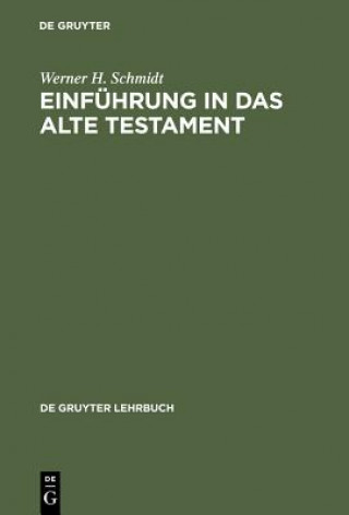 Book Einfuhrung in Das Alte Testament Werner H. Schmidt