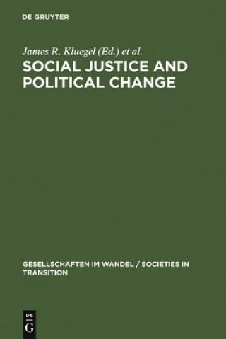 Livre Social Justice and Political Change James R. Kluegel