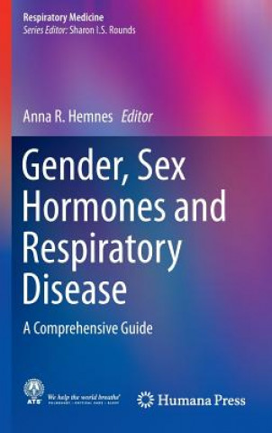 Kniha Gender, Sex Hormones and Respiratory Disease Anna R. Hemnes