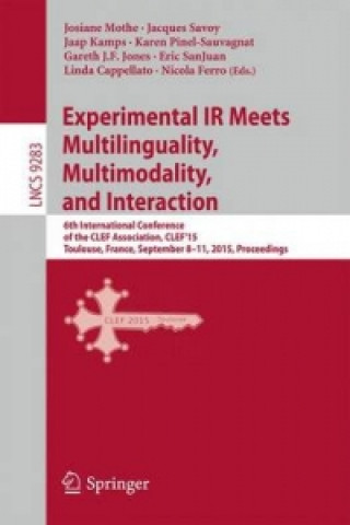 Book Experimental IR Meets Multilinguality, Multimodality, and Interaction Josanne Mothe