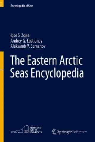 Książka Eastern Arctic Seas Encyclopedia Igor S. Zonn