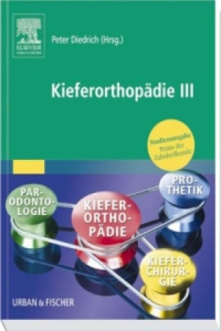 Kniha Kieferorthopädie, Studienausgabe. Tl.3 Peter Diedrich