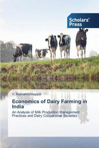 Kniha Economics of Dairy Farming in India Ramakrishnappa V