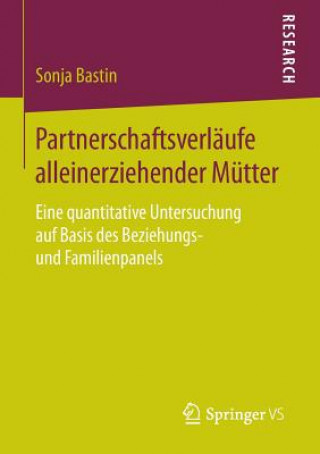 Kniha Partnerschaftsverlaufe alleinerziehender Mutter Sonja Bastin