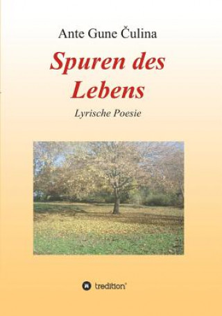 Kniha Spuren des Lebens Ante Gune Ulina