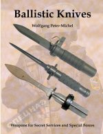 Kniha Ballistic Knives Wolfgang Peter-Michel
