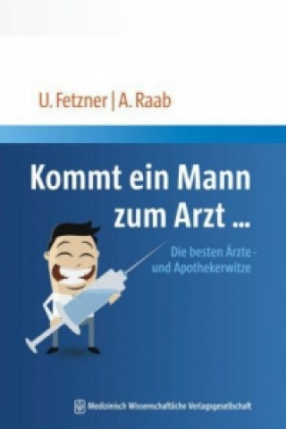 Livre Kommt ein Mann zum Arzt... Ulrich Fetzner