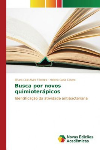 Kniha Busca por novos quimioterapicos Leal Alves Ferreira Bruno