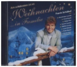 Hanganyagok Am schönsten ist es Weihnachten in Familie, Audio-CD Frank mit Lacasa Schöbel