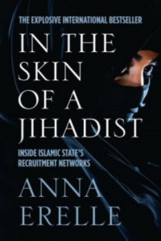 Kniha Undercover Jihadi Bride Anna Erelle