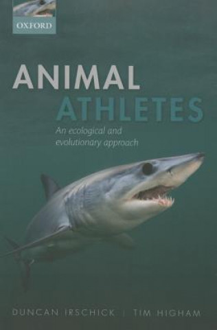 Könyv Animal Athletes Duncan J. Irschick
