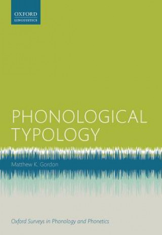 Книга Phonological Typology Matthew K. Gordon