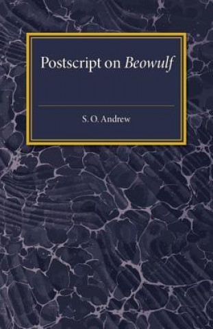 Knjiga Postscript on Beowulf S.O. Andrew