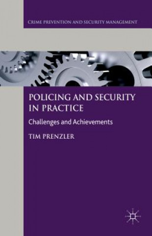 Könyv Policing and Security in Practice Prenzler Tim