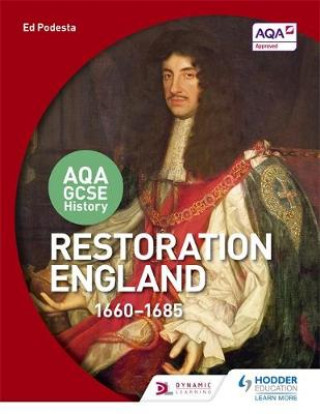 Carte AQA GCSE History: Restoration England, 1660-1685 Ed Podesta