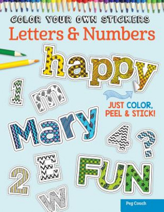 Knjiga Color Your Own Stickers Letters & Numbers Peg Couch