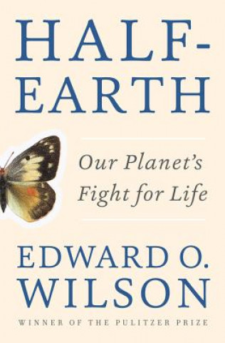 Carte Half-Earth Edward O. Wilson