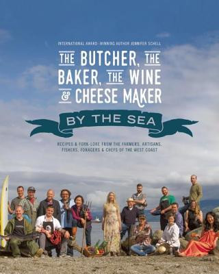 Libro Butcher, the Baker, the Wine and Cheese Maker by the Sea Jennifer Schell