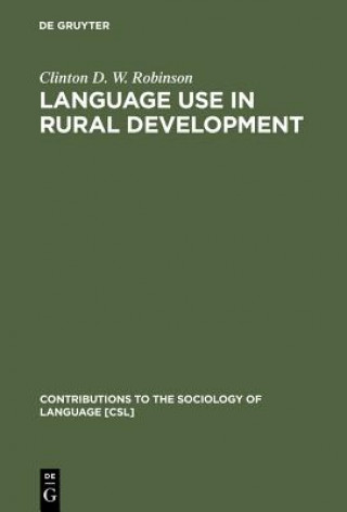 Book Language Use in Rural Development Clinton D.W. Robinson