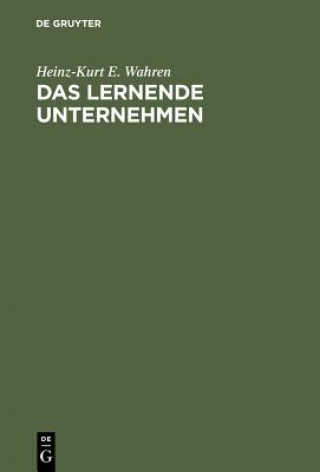 Buch lernende Unternehmen Heinz-Kurt E Wahren