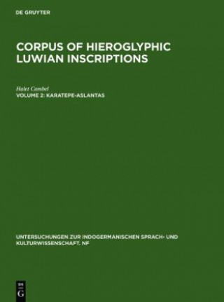 Carte Corpus of Hieroglyphic Luwian Inscriptions. Vol.2 Halet Cambel