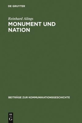 Kniha Monument und Nation Reinhard Alings