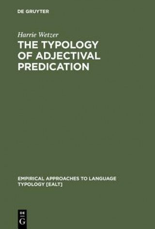 Książka Typology of Adjectival Predication Harrie Wetzer