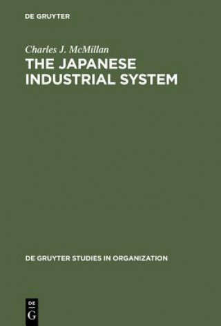 Knjiga Japanese Industrial System Charles J. McMillan