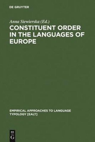 Könyv Constituent Order in the Languages of Europe Anna Siewierska